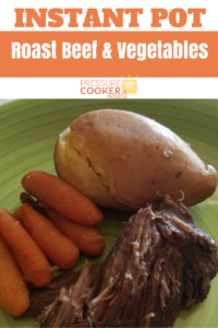Pressure Cooker Roast Beef & Vegetables is a great easy to make Instant Pot Roast Recipe that everyone will love! Ready in under an hour it's a family fave!